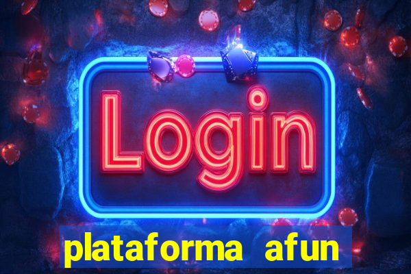 plataforma afun paga mesmo